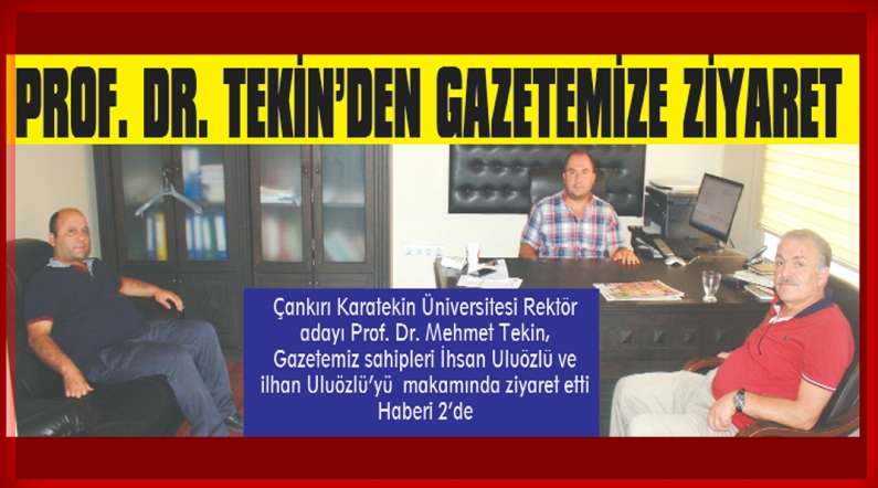 Prof Dr Tek N Den Gazetem Ze Z Yaret H Rs Z Gazetesi