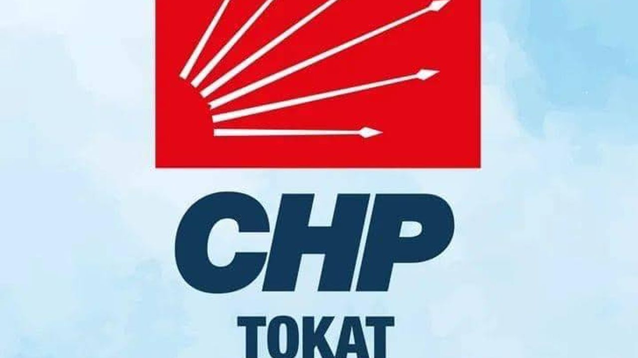 CHP Tokat’ta aday adaylık başvurusu ne zaman?