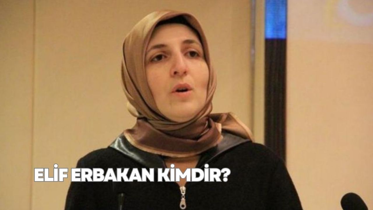 Elif Erbakan kimdir, kaç yaşında, nereli? Necmettin Erbakan'ın Kızı ...