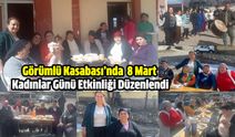 Görümlü Kasabası’nda 8 Mart Kadınlar Günü Etkinliği Düzenlendi