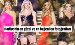 Hadise'nin en güzel ve en beğenilen fotoğrafları