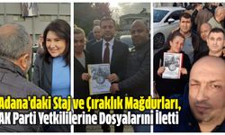 Adana'daki Staj ve Çıraklık Mağdurları, AK Parti Yetkililerine Dosyalarını İletti