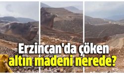 Erzincan'da çöken altın madeni nerede? Kaç işçi göçük altında kaldı, sağlık durumları nasıl?