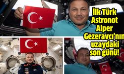 İlk Türk Astronot Alper Gezeravcı'nın uzaydaki son günü!