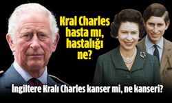 Kral Charles hasta mı, hastalığı ne? İngiltere Kralı Charles kanser mi, ne kanseri?