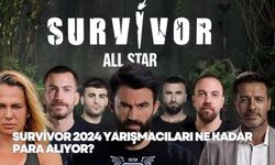 Survivor yarışmacıları para alıyor mu? Survivor 2024 yarışmacıları ne kadar para alıyor?