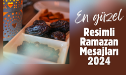 En güzel resimli Ramazan ayı kutlama mesajları 2024