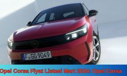 Opel Corsa Fiyat Listesi Mart 2024: Opel Corsa Sıfır Güncel Zamlı Fiyatlar