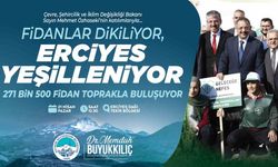 Erciyes’in eteklerine 271 bin fidan dikilecek