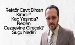 Aydın Adnan Menderes Üniversitesi’nin eski rektörü Cavit Bircan’a hapis şoku