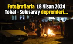 Tokat 18 Nisan 2024- Sulusaray depremi fotoğrafları...