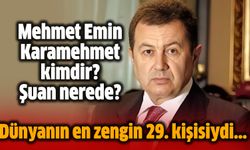 Dünyanın en zengin 29. kişisi Mehmet Emin Karamehmet kimdir, şuan nerede?