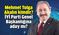 Mehmet Tolga Akalın kimdir, kaç yaşında, ne iş yapıyor? Mehmet Tolga Akalın İYİ Parti Genel Başkanlığına aday mı?