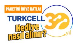 Turkcell 30 yıl hediyesi ne, nasıl alınır? Paketini ikiye katla!