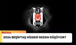 2024 Beşiktaş hissesi neden düşüyor?