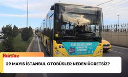 29 Mayıs İstanbul otobüsler neden ücretsiz? 29 Mayıs akbil neden ücretsiz, bedava?
