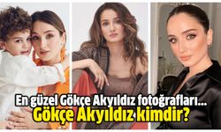 En güzel Gökçe Akyıldız fotoğrafları... Gökçe Akyıldız kimdir?