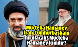 Mücteba Hamaney İran Cumhurbaşkanı mı olacak? Mücteba Hamaney kimdir?