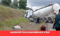 Gaziantep'te katliam gibi kaza (9 ölü)