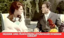 Hıçkırık (1965) Filmi Konusu, Oyuncuları ve Nerede Çekildi?