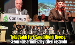 Tokat Vakfı Türk Sanat Müziği Korosu, sezon konserinde izleyicileri coşturdu