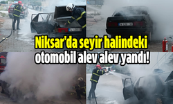 Niksar'da seyir halindeki otomobil alev alev yandı!