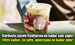 Starbucks içecek fiyatlarına ne kadar zam yaptı? Filtre kahve, ice latte, americano ne kadar oldu?
