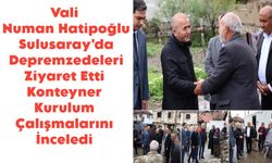 Vali Hatipoğlu, Sulusaray'da depremzedeleri ziyaret etti