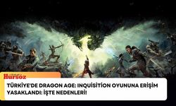 Türkiye'de Dragon Age: Inquisition Oyununa Erişim Yasaklandı: İşte Nedenleri!