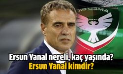Amedspor yeni teknik direktörü Ersun Yanal nereli, kaç yaşında? Ersun Yanal kimdir?