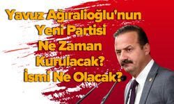 Yavuz Ağıralioğlu'nun Yeni Partisi Ne Zaman Kurulacak? İsmi Ne Olacak?