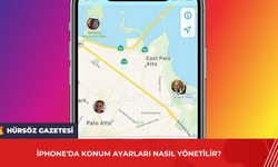 iPhone'da Konum Ayarları Nasıl Yönetilir?