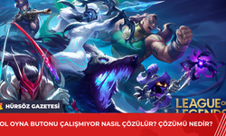 LoL Oyna Butonu Çalışmıyor Nasıl Çözülür? Çözümü Nedir?