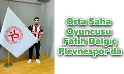 Orta Saha Oyuncusu Fatih Dalgıç Plevnespor’da