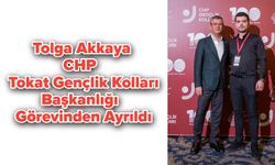 Tolga Akkaya, CHP Tokat Gençlik Kolları Başkanlığı Görevinden Ayrıldı