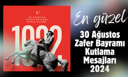 En güzel resimli 30 Ağustos Zafer Bayramı kutlama mesajları 2024