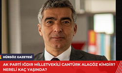 AK Parti Iğdır Milletvekili Cantürk Alagöz Kimdir? Nereli Kaç Yaşında?