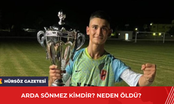 Arda Sönmez Kimdir? Neden Öldü?