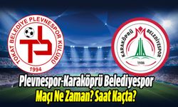 Plevnespor-Karaköprü Belediyespor Maçı Ne Zaman? Saat Kaçta?