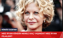 Meg Ryan Kimdir Nereli Kaç Yaşında? Meg Ryan Filmleri?