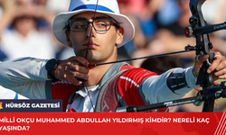 Milli Okçu Muhammed Abdullah Yıldırmış Kimdir? Nereli Kaç Yaşında?