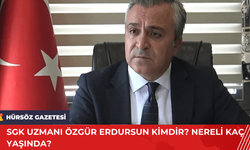 SGK Uzmanı Özgür Erdursun Kimdir? Nereli Kaç Yaşında?