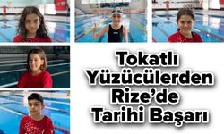 Tokatlı Yüzücülerden Rize’de Tarihi Başarı