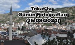 Tokat’ta Günün Fotoğrafları (16.08.2024)