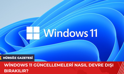 Windows 11 Güncellemeleri Nasıl Devre Dışı Bırakılır?