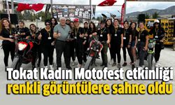 Tokat Kadın Motofest etkinliği renkli görüntülere sahne oldu