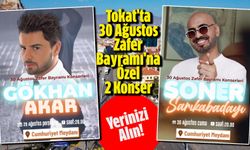 Tokat'ta 30 Ağustos Zafer Bayramı'na Özel 2 Konser