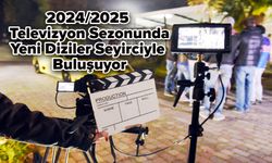 2024/2025 Televizyon Sezonunda Yeni Diziler Seyirciyle Buluşuyor