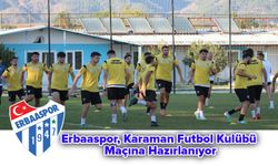 Erbaaspor, Karaman Futbol Kulübü Maçına Hazırlanıyor