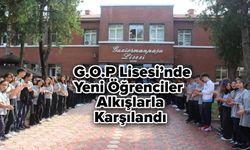 G.O.P Lisesi’nde Yeni Öğrenciler Alkışlarla Karşılandı